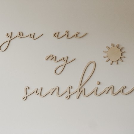 Napis „You are my sunshine”